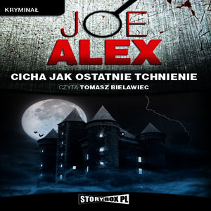 Cicha jak ostatnie tchnienie(Czesc 6)