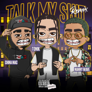 Talk My **** (Remix|Explicit)