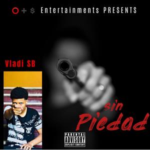 Sin Piedad (Explicit)