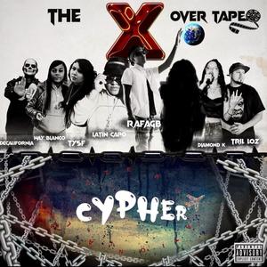 Florida to the World Cypher (The X Over Tape) (feat. Decalifornia, Nay Blanco, TYSF, Latín Capo, Diamond K & Trill Loz) (Explicit)