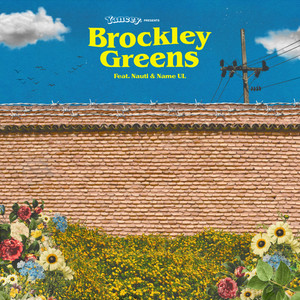 Brockley Greens (Explicit)