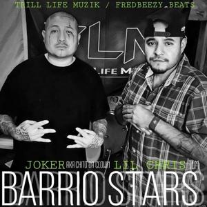 Barrio Stars (feat. Joker Aka Chito Da Clown) (Explicit)