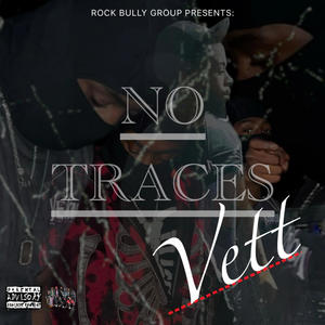 No Traces (Explicit)