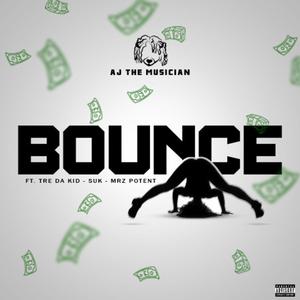 Bounce (feat. SUK & MRZ POTENT) (Explicit)