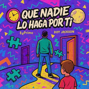 Que Nadie Lo Haga por Ti