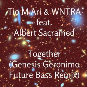 Together (Genesis Geronimo Future Bass Remix) [feat. Albert Sacramed]