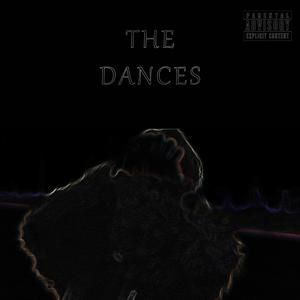 The Dances (Explicit)