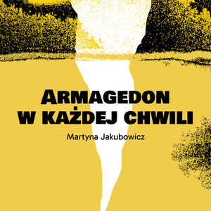 Armagedon w każdej chwili | #CośTrzebaWybrać