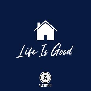 Life Is Good (Explicit)