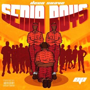 Senia Boys (Explicit)