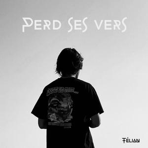 Perd ses vers (Explicit)