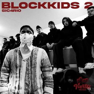 BLOCKKIDS 2 (Explicit)