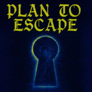 Plan to Escape (RMX|Explicit)