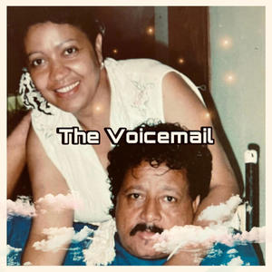The Voicemail (feat. Don Noquel)