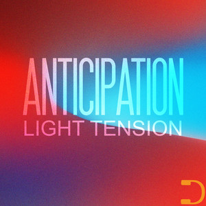 Anticipation: Light Tension