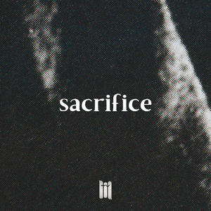 sacrifice (Explicit)