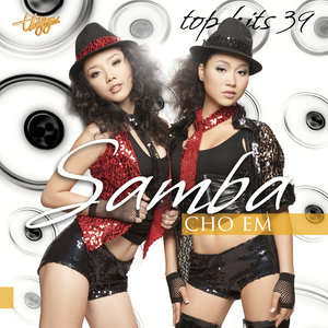 Top Hits 39: Samba Cho Em