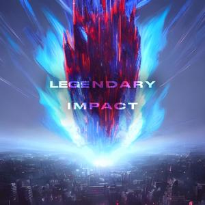 Legendary Impact (feat. zayne) [Explicit]