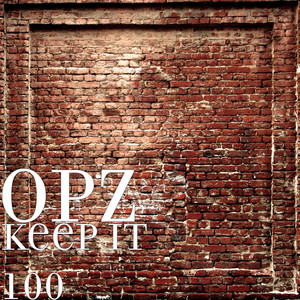 Keep It 100 (Explicit)