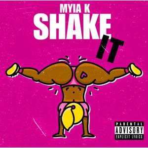 Shake It (Explicit)