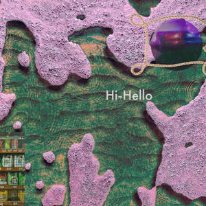 Hi-Hello (Explicit)