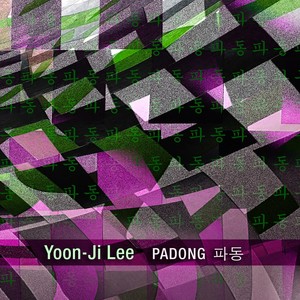 Yoon-Ji Lee: Padong