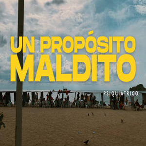 UN PROPOSITO MALDITO (Explicit)