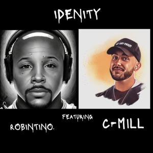 Idenity (feat. C-Mill)