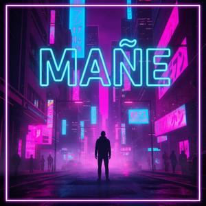 mañe (feat. keny flow)