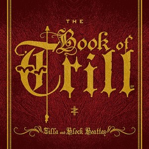 Zilla - Book Of Trill (Deluxe Edition)