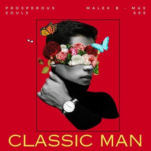 Classic Man (feat. Max 888) [Explicit]