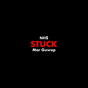 Stuck (Explicit)