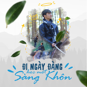 Đi Ngày Đàng Học Một Sàng Khôn (Inst.)