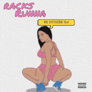 WE OUTSIDE (AYE) (Explicit)