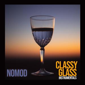 Classy Glass (Instrumentals)