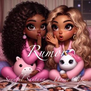 Rumor (feat. Honey Clipz) [Explicit]