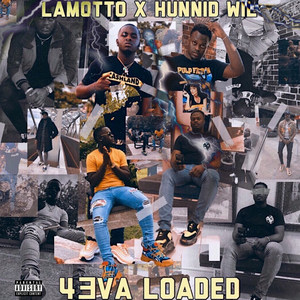 4eva Loaded (Explicit)