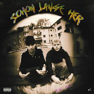 schon lange her (feat. dusy) [Explicit]