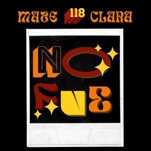 No fue (feat. 118 & Clara)