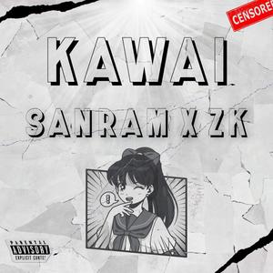 KAWAII (Explicit)