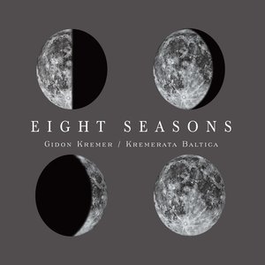 Eight Seasons: Astor Piazzolla - Four Seasons Of Buenos Aires; Vivaldi - Four Seasons