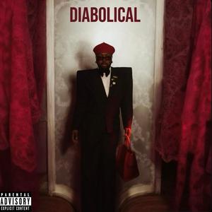 DIABOLICAL (Explicit)