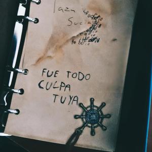FUE TODO CULPA TUYA (TAZA SUCIA 2) (feat. Boy Melody & 4lexf) (Explicit)