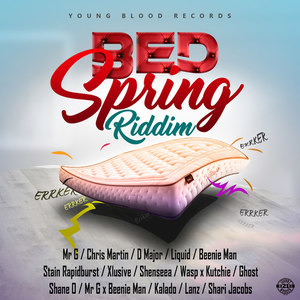 Bed Spring Riddim