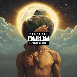 WEIGHT OF THE WORLD (Explicit)