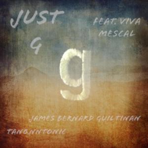 Just G (feat. Viva Mescal)