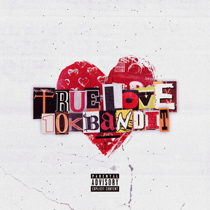 True Love (Explicit)