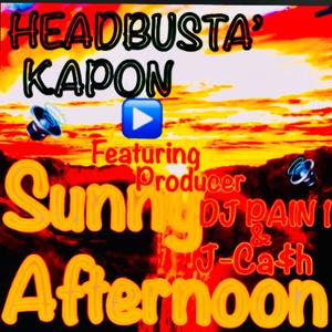 SUNNY AFTERNOON (feat. PRODUCER DJ PAIN 1 & J-CA$H)