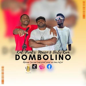 Dombolino (feat. Marco & Herly Kam) [Explicit]