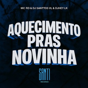 Aquecimento Pras Novinha (Explicit)